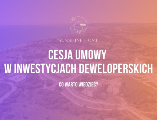 Cesja umowy w inwestycjach deweloperskich – co warto wiedzieć?