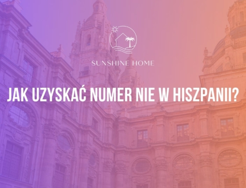 Jak uzyskać numer NIE w Hiszpanii?